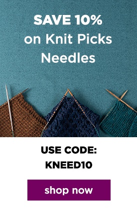 Save 10% on Knit Picks Needles